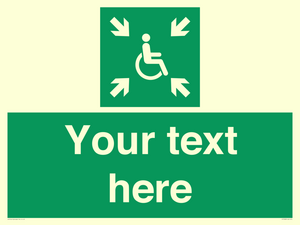 Custom sign safe condition evacuation temporary refuge